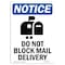 Signmission OSHA Notice, 7" Height, NOTICE Do Not Block Sign With Symbol, 7" X 5", Portrait OS-NS-D-57-V-15419 - alternate 1